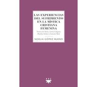 Las Experiencias Del Sufrimiento En La Mística Cristiana Femenina