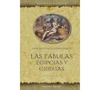 Las fábulas egipcias y griegas: Tomo I y II (Textos tradicionales (Biblioteca esotérica))
