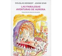 Las fabulosas aventuras de Aurora (novela infantil aventuras, misterio, familia, bullying): 1