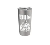 Las Facturas Me Encuentran Siempre - Humor Dinero Vaso térmico de acero inoxidable de doble pared