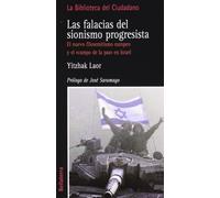 Las Falacias Del Sionismo Progresita