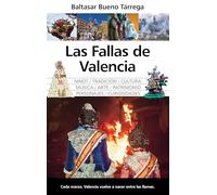 Las Fallas de Valencia (Arte y patrimonio)