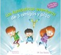 Las Fantásticas Aventuras De 3 Amigos Y Pico (ebook)