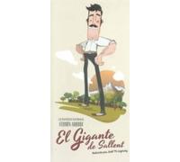 Las Fantasticas Aventuras De Fermin Arrudi. El Gigante De Sallent