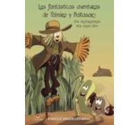 Las fantásticas aventuras de Palmiro y Baltasar ; dos exploradores muy especiales