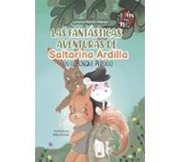 Las Fantásticas Aventuras De Saltarina Ardilla