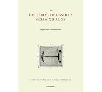 Las Ferias De Castilla Siglos Xii A Xv (ebook)