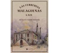 Las Ferrerías Malagueñas Del Siglo Xix