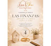 Las Finanzas: Administrar con sabiduría, construir en unidad: Sanando la economía del hogar bajo la verdad de Dios (Cordón de Tres Dobleces - Cuadernos de trabajo)
