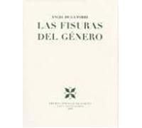 Las Fisuras Del Genero (premio Andaluz De Poesia Villa De Peligros 201