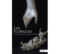 LAS FLORALIAS | Wilfredo Gerardo Hernández Rivera