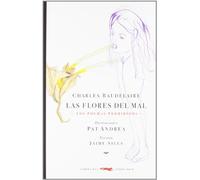 Las flores del mal | Charles Baudelaire, Pat Andrea