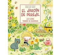 Las flores también se enamoran: 2 (El jardín de Perejil)