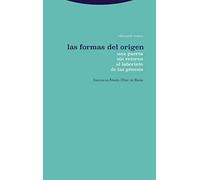 Las formas del origen: Una puerta sin retorno al laberinto de las génesis (Estructuras y Procesos. Antropología)