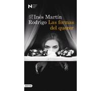 Las Formas Del Querer (premio Nadal 2022)