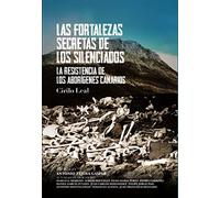 Las fortalezas secretas de los silenciados