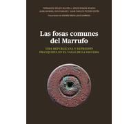 LAS FOSAS COMUNES DEL MARRUFO