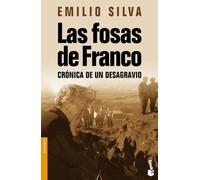 Las fosas de Franco: Cronica de un desagravio (Divulgación)