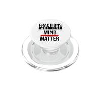 Las fracciones Son Solo Mente sobre Materia Matemáticas Divertidas PopSockets PopGrip para MagSafe