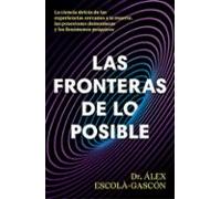 Las Fronteras De Lo Posible