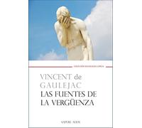 Las fuentes de la vergüenza: 5004001 (ENSAYO SOCIOLOGÍA CLÍNICA)