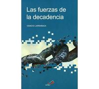 Las fuerzas de la decadencia (Betel)