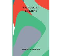 Las Fuerzas Extrañas