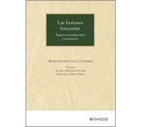 Las fusiones bancarias Aspectos prudenciales y societarios: #¡REF!