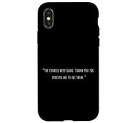 Las Galletas Eran Buenas. Gracias por obligarme a comerlas Carcasa para iPhone X/XS
