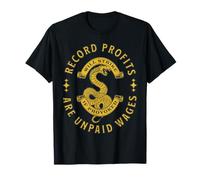 Las Ganancias récord Son salarios impagados - Union Strong Camiseta
