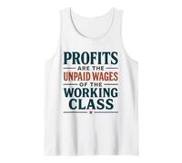 Las Ganancias Son los salarios no pagados de la Clase Laboral Camiseta sin Mangas