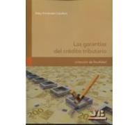 Las Garantías Del Crédito Tributario