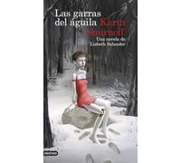 Las garras del águila: una novela de Lisbeth Salander (Serie Millennium): 7 (Áncora & Delfín)