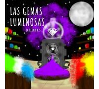 LAS GEMAS LUMINOSAS