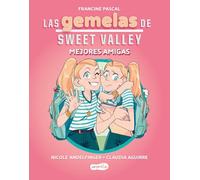 Las gemelas de Sweet Valley: Mejores amigas (Libro 1) (HARPERKIDS)