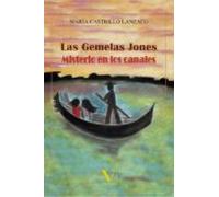 Las Gemelas Jones: Misterio En Los Canales