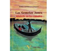 Las gemelas Jones. Venecia: Misterio en los canales (Infantil-Juvenil)