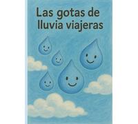LAS GOTAS DE LLUVIA VIAJERAS