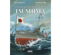 Las grandes batallas navales: Tsushima
