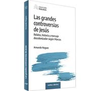 LAS GRANDES CONTROVERSIAS DE JESUS | Armando Noguez Alcantara
