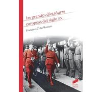 Las grandes dictaduras europeas del siglo XX: 08 (Historia)