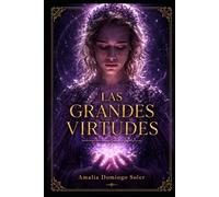LAS GRANDES VIRTUDES (Espiritismo Fácil (Español))