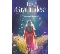 Las gratitudes: Tu alma en cuentos