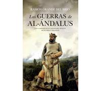 Las Guerras De Al Ándalus: Las Campanas Musulmanas del Siglo X: Muez, Osma y Simancas (HISTORIA)