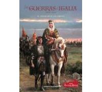 Las Guerras De Italia (1494-1504).