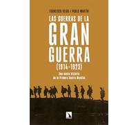 Las guerras de la Gran Guerra (1914-1923): Una nueva historia de la Primera Guerra Mundial: 1090 (Mayor)