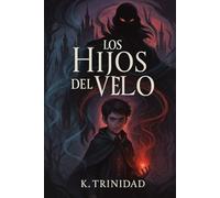 Las Guerras de la Sangre: Los hijos del Velo