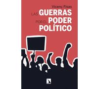 Las guerras por el poder político: 534 (Investigación y Debate)