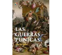 Las Guerras Punicas: Roma contra Cartago: Historia de un conflicto: 10 (Atamán de Historia Militar)