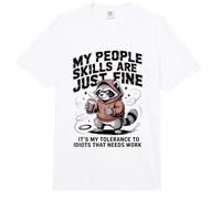 Las Habilidades de mi Gente Son Solo una Buena tolerancia a los Idiotas Mapache Comfort Colors Adult Heavyweight T-Shirt
